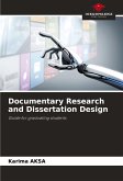 Documentary Research and Dissertation Design