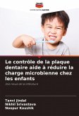 Le contrôle de la plaque dentaire aide à réduire la charge microbienne chez les enfants