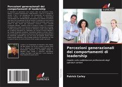 Percezioni generazionali dei comportamenti di leadership - Carley, Patrick