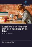 Autonomie en kinderen met een handicap in de klas