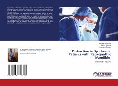 Distraction in Syndromic Patients with Retrognathic Mandible - Kumar, Aishwarya;Sharma, Ashish;Bhutani, Himanshu