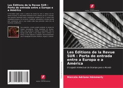 Les Éditions de la Revue SUR : Porta de entrada entre a Europa e a América - Hämmerly, Marcela Adriana