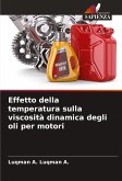 Effetto della temperatura sulla viscosità dinamica degli oli per motori