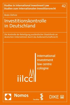 Investitionskontrolle in Deutschland - Dehne, Bodo