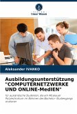 Ausbildungsunterstützung "COMPUTERNETZWERKE UND ONLINE-MedIEN"