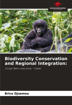 Biodiversity Conservation and Regional Integration: - Djuemou, Brice