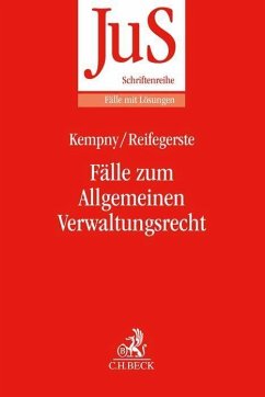 Fälle zum Allgemeinen Verwaltungsrecht - Kempny, Simon;Reifegerste, E. Malte N.