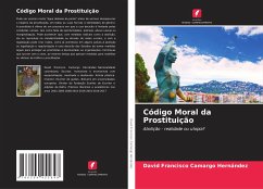 Código Moral da Prostituição - Camargo Hernández, David Francisco