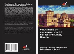Valutazione dei monumenti storici nell'isola di Lagos, Nigeria - Ogunleye nee Odekunle, Folasade;Sarumi, Zainab Omotayo