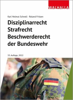Disziplinarrecht, Strafrecht, Beschwerderecht der Bundeswehr - Schnell, Karl Helmut;Fritzen, Roland