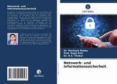 Netzwerk- und Informationssicherheit - Dubey, Dr. Rachana;Kori, Prof. Rajni;Thakur, Dr. R.S.