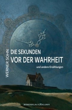 Die Sekunden vor der Wahrheit - Sohn, Werner