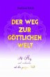 Der Weg zur göttlichen Welt - Bild 1