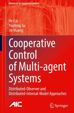 Cooperative Control of Multi-agent Systems - Cai, He;Su, Youfeng;Huang, Jie