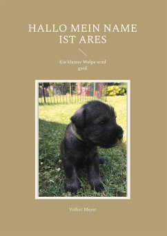 Hallo mein Name ist Ares (eBook, ePUB)