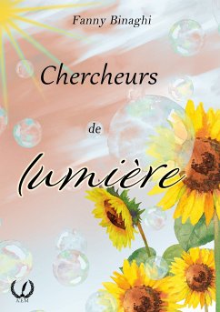 Chercheurs de lumière (eBook, ePUB) - Binaghi, Fanny