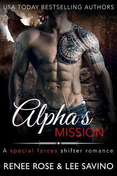 Alpha's Mission (eBook, ePUB) - Rose, Renee; Savino, Lee