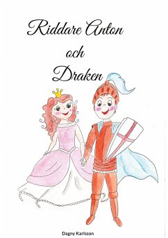 Riddare Anton och Draken (eBook, ePUB)