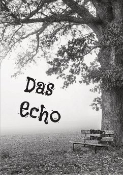 Das Echo (eBook, ePUB) - Meier, Stefan