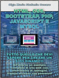 HTML, CSS, Bootstrap, Php, Javascript e MySql (eBook, ePUB) - Maria Stefania Cucaro, Olga