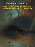 The Narrative of Arthur Gordon Pym of Nantucket (Annotated) (eBook, ePUB)