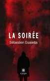 La soirée (eBook, ePUB)