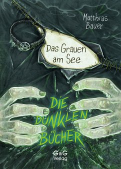 Die dunklen Bücher - Das Grauen am See (eBook, ePUB) - Bauer, Matthias