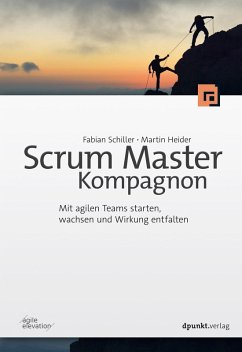 Scrum Master Kompagnon (eBook, PDF) - Schiller, Fabian; Heider, Martin
