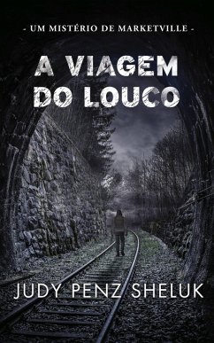 Cover A Viagem do Louco (Um Mistério de Marketville, #3) (eBook, ePUB)