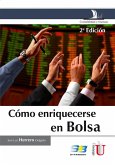 Cómo enriquecerse en Bolsa 2 Ed (eBook, PDF)