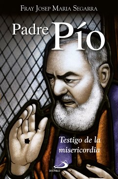 Padre Pío (eBook, ePUB) - Segarra Latorre, Josep María