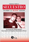 Secuestro. Cuando la muerte acecha (eBook, ePUB) Secuestro. Cuando la muerte acecha (eBook, ePUB)