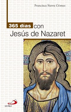 365 días con Jesús de Nazaret (eBook, ePUB) - Sierra Gómez, María Francisca