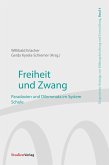 Freiheit und Zwang (eBook, ePUB)