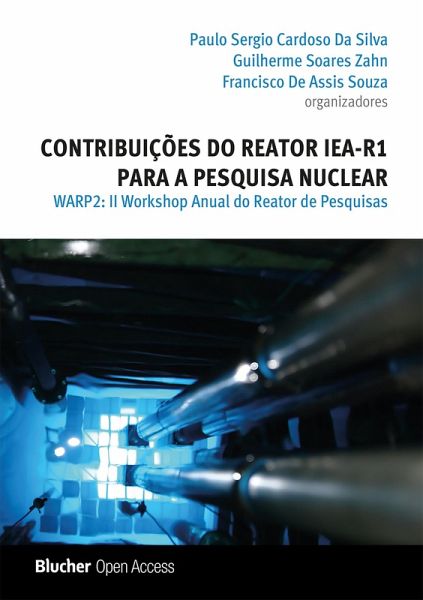 Contribuições do reator IEA-R1 para a pesquisa nuclear (eBook, ePUB) Contribuições do reator IEA-R1 para a pesquisa nuclear (eBook, ePUB)