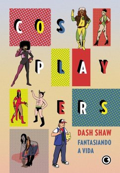 Cover Cosplayers - Fantasiando a Vida (eBook, ePUB)