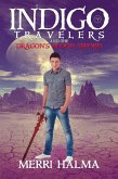 Indigo Travelers and the Dragon's Blood Sword (The Indigo Travelers Series, #1) (eBook, ePUB)