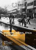 Entorno global, ética y sociedad (eBook, ePUB)