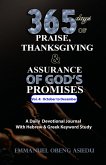 365 Days of Praise, Thanksgiving & Assurance of God's Promises: Volume 4: A Daily Devotional Journal with Hebrew & Greek Keyword Study (eBook, ePUB)
