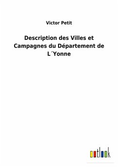 Description des Villes et Campagnes du Département de L´Yonne