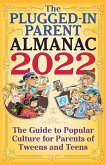 The Plugged-In Parent Almanac 2022