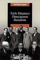 Türk Düsünce Dünyasinin Bunalimi - Kayali, Kurtulus