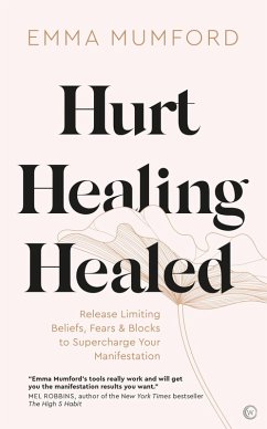 Hurt, Healing, Healed (eBook, ePUB) - Mumford, Emma