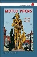 Mutlu Prens - Wilde, Oscar