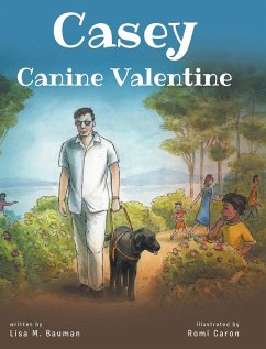 Casey Canine Valentine - Bauman, Lisa M.