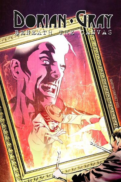 Dorian Gray: Beneath the Canvas: Trade Paperback (eBook, PDF)