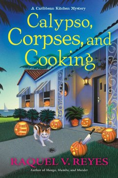 Calypso, Corpses, and Cooking (eBook, ePUB) - Reyes, Raquel V.