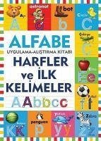 Alfabe - Harfler ve Ilk Kelimeler - Kolektif