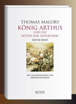 König Arthus und die Ritter der Tafelrunde Band 1 - Malory, Thomas