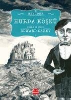 Hurda Köskü - Carey, Edward